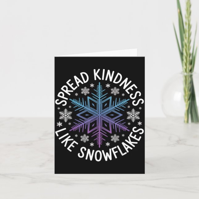 Spread Kindness Like Snowflakes Insrational Winter Card (Front)
