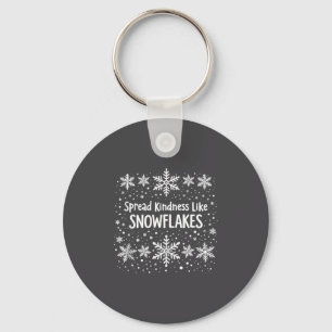 Spread Kindness Like Snowflakes Winter Funny Sayin Keychain