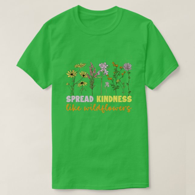 Spread Kindness Like WildFlower Gift For Women T-Shirt (Design Front)