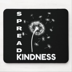 Spread Kindness Mouse Pad