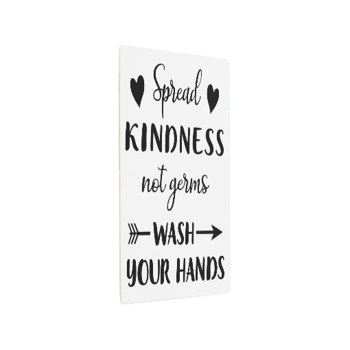 Spread Kindness Not Germs Wash Your Hands Bathroom Metal Print Zazzle