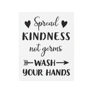 Spread Kindness Not Germs Wash Your Hands Bathroom Metal Print