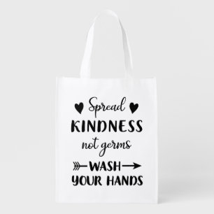 Spread Kindness Not Germs Wash Your Hands Covid19 Grocery Bag