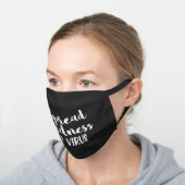 Spread Kindness Not Virus Black Cotton Face Mask (Angled)