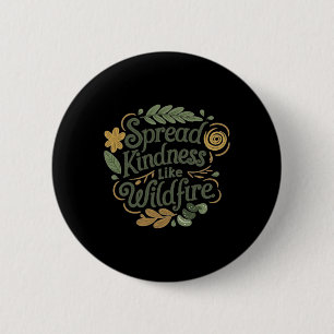 Spread Kindness - Positive Affirmation Sticker  Button