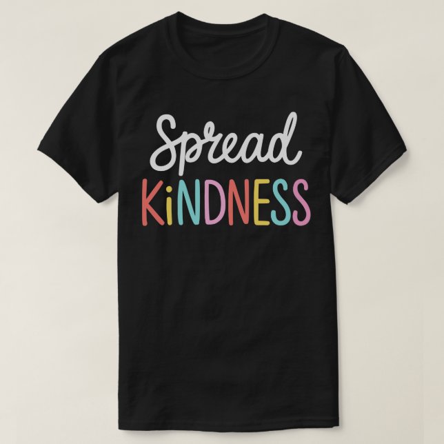 Spread Kindness T-Shirt (Design Front)