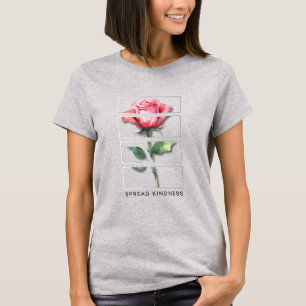 Spread Kindness T-Shirt – Watercolor Rose Art