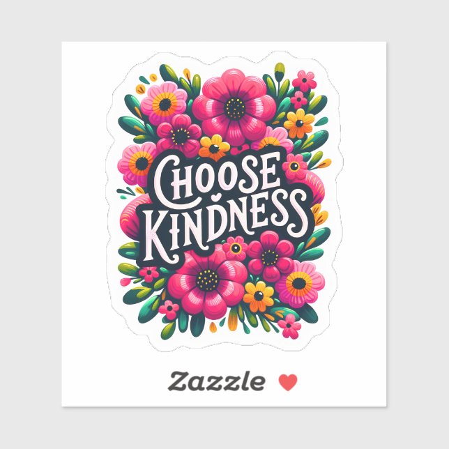 Spread Kindness Through Bright Blooms Sticker (Sheet)