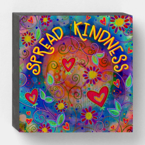 Spread Kindness Wooden Box Sign