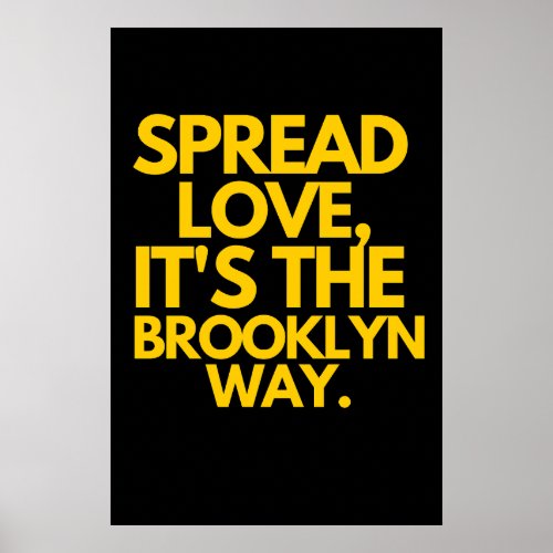 Spread Love Brooklyn Rap Lyrics Home Decor