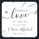 Spread Love Dusty Blue Greenery Wedding Favor Square Sticker<br><div class="desc">Modern watercolor dusty blue greenery foliage spread love not germs design with couple's names and date,  simple and elegant,  great wedding favors for rustic wedding,  spring wedding and summer wedding. 
See all the matching pieces in collection</div>