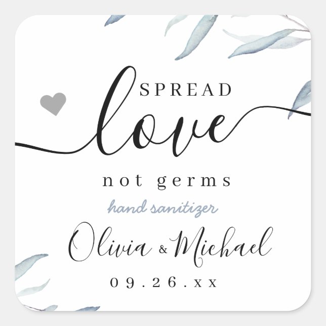 Spread Love Dusty Blue Greenery Wedding Favor Square Sticker (Front)