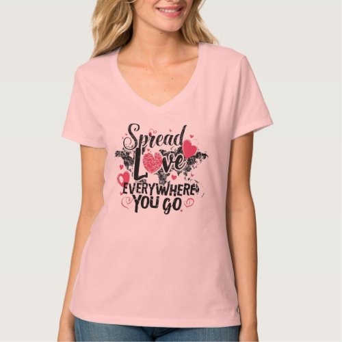 Spread Love Everywhere You Go T_Shirt