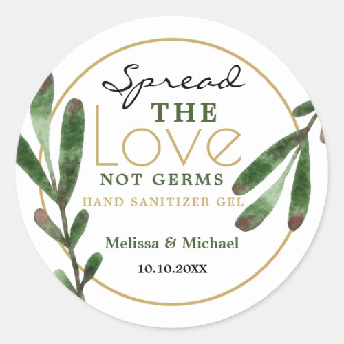 Spread Love Greenery Wedding Hand Sanitizer Favor Classic Round Sticker