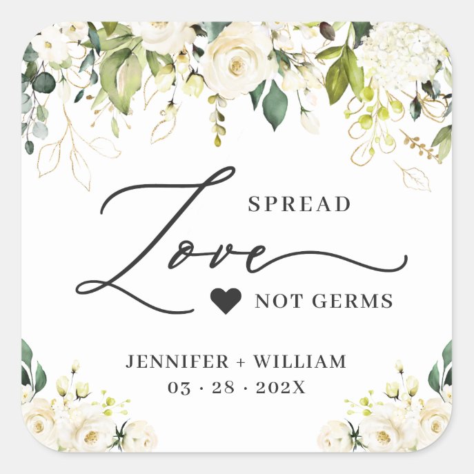 Spread Love Greenery White Roses Wedding Sanitizer Square Sticker