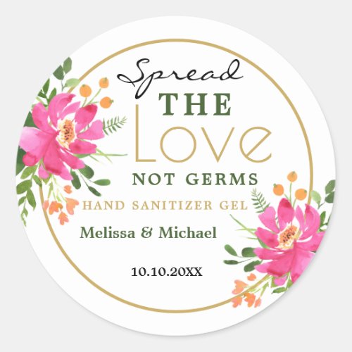 Spread Love  Hand Sanitizer Floral Wedding Favor Classic Round Sticker