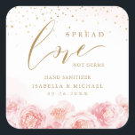 Spread Love Hand Sanitizer Floral Wedding Favor Square Sticker<br><div class="desc">Modern watercolor floral spread love not germs design with chic calligraphy and trendy faux gold glitter,  elegant and stylish,  great wedding favors for formal floral wedding,  spring garden wedding and summer beach wedding. 
See all the matching pieces in collection</div>