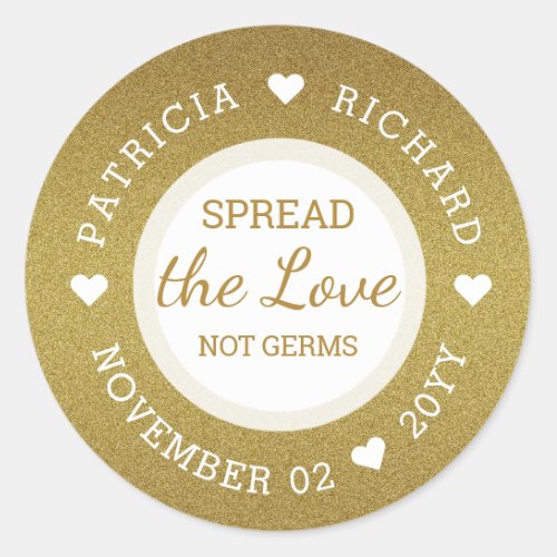 Spread Love Hand Sanitizer Gold Glitter Wedding Classic Round Sticker