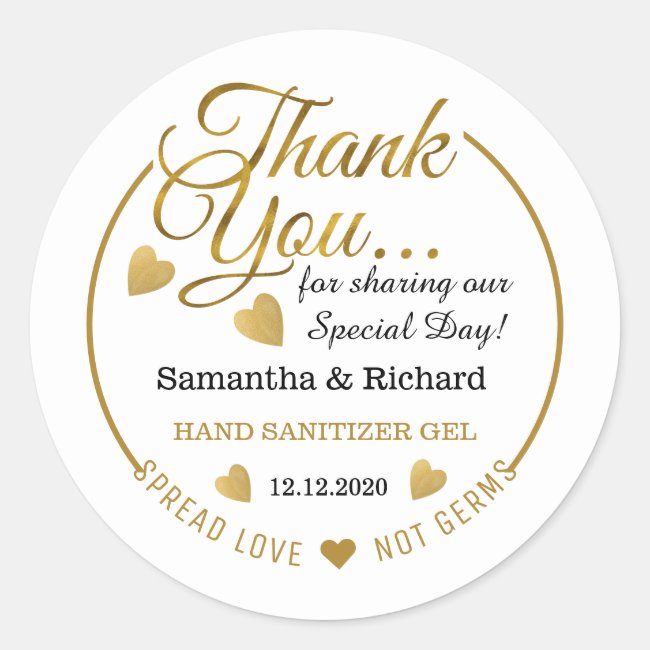 Spread Love Hand Sanitizer Gold Thank You Favor Classic Round Sticker