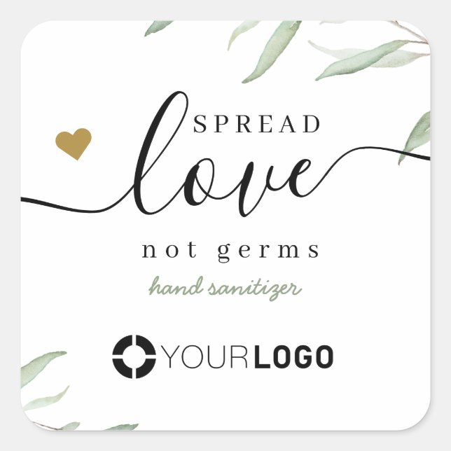 Spread Love Hand Sanitizer Greenery business logo Square Sticker (Front)