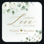Spread Love Hand Sanitizer Greenery Wedding Favor Square Sticker<br><div class="desc">Modern watercolor floral and greenery with gold spread love not germs design and couple's names,  elegant and stylish,  great wedding favors for rustic wedding,  botanical wedding and beach wedding. 
See all the matching pieces in collection</div>