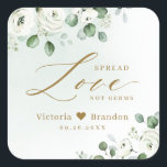 Spread Love Hand Sanitizer Greenery Wedding Favor Square Sticker<br><div class="desc">Modern watercolor floral and greenery with gold spread love not germs design and couple's names,  elegant and stylish,  great wedding favors for rustic wedding,  botanical wedding and beach wedding. 
See all the matching pieces in collection</div>