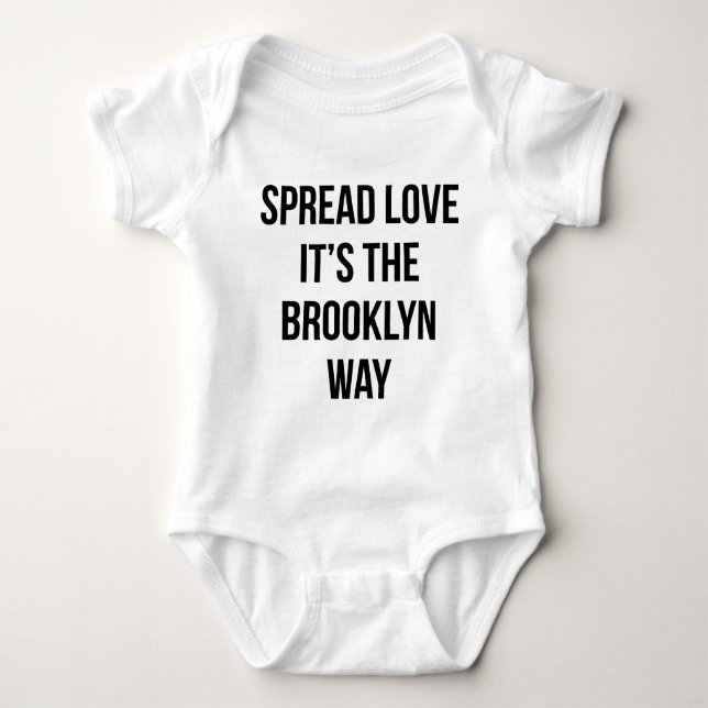Spread Love It's the Brooklyn Way Baby Bodysuit (Front)