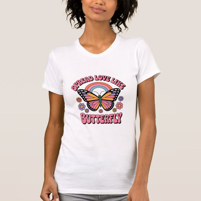 Spread Love Like Butterfly T-Shirt (Front)