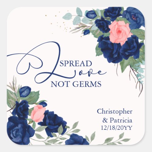 Spread Love not Germs Blue and Coral Roses Square Sticker