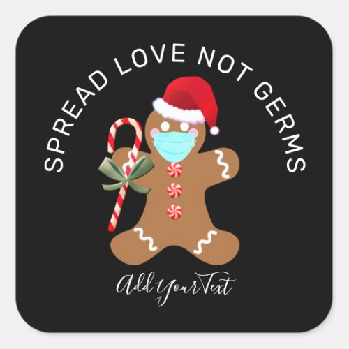 Spread Love Not Germs Christmas 2020 Gingerbread Square Sticker