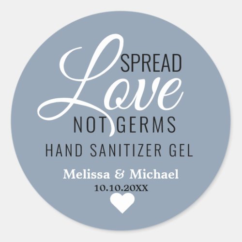 Spread Love Not Germs Dusty Blue Wedding Favor    Classic Round Sticker