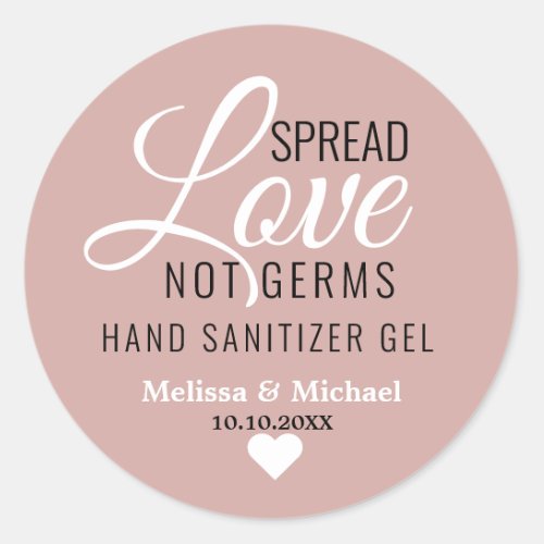 Spread Love Not Germs Dusty Pink Wedding Favor  Classic Round Sticker