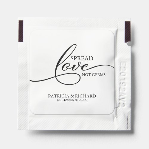 Spread Love Not Germs Elegant Black Script Wedding Hand Sanitizer Packet