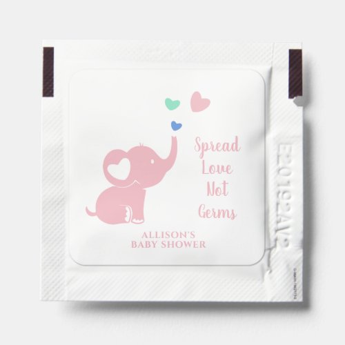 Spread Love Not Germs Elephant Pink Baby Shower Hand Sanitizer Packet
