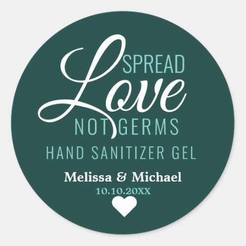 Spread Love Not Germs Emerald Wedding Favor   Classic Round Sticker