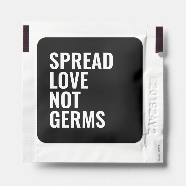 Spread Love Not Germs Funny Quote Hand Sanitizer Packet (Sticker on Packet)