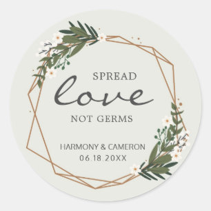 Spread Love Not Germs Geometric Wedding Favor Classic Round Sticker