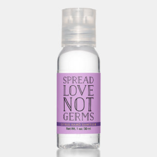 Spread Love Not Germs Hand Sanitizer