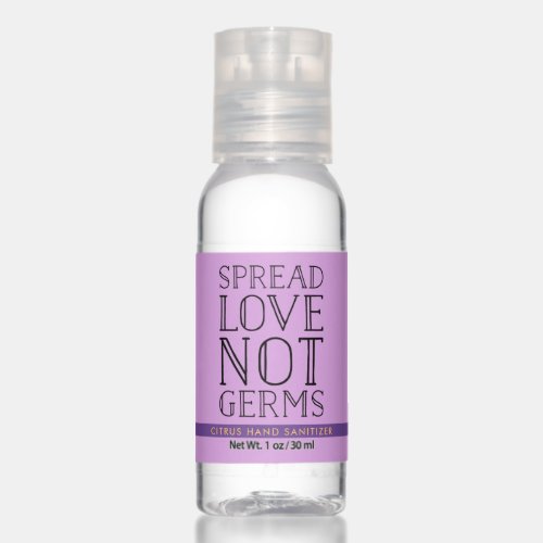 Spread Love Not Germs Hand Sanitizer