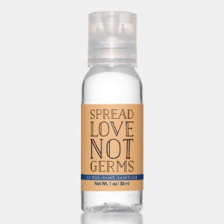 Spread Love Not Germs Hand Sanitizer