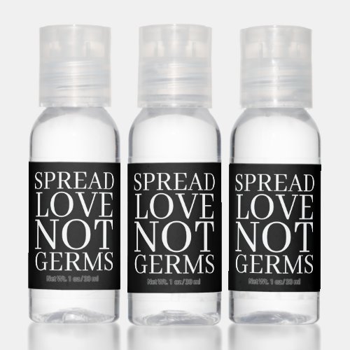 Spread Love Not Germs Hand Sanitizer
