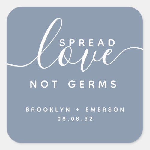 Spread Love Not Germs Hand Sanitizer  Square Sticker