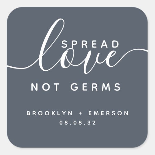 Spread Love Not Germs Hand Sanitizer   Square Sticker