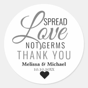 Spread Love Not Germs Hand Sanitizer Thank You Classic Round Sticker