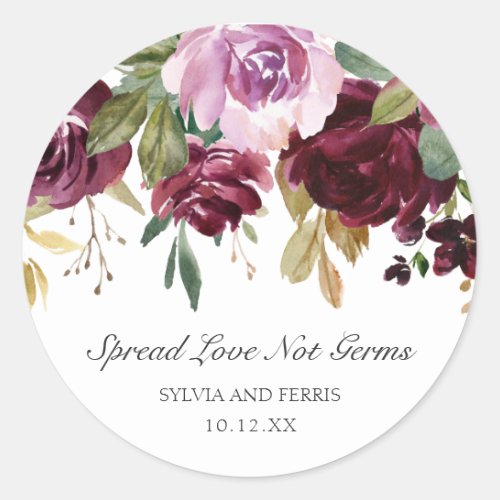 Spread Love Not Germs Moody Plum Floral Wedding Classic Round Sticker