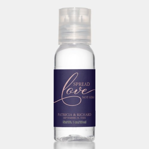 Spread Love Not Germs Navy Blue Rose Gold Wedding Hand Sanitizer