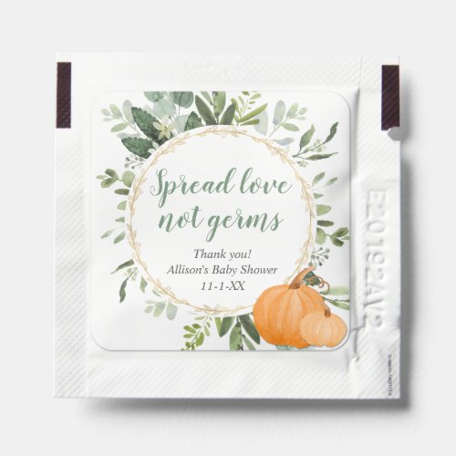 Spread love not germs pumpkin greenery baby shower hand sanitizer packet