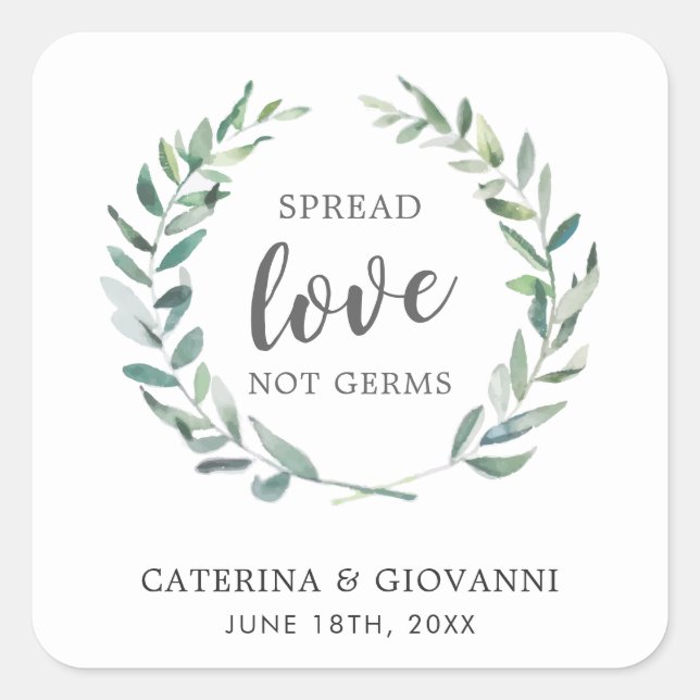 Spread Love Not Germs Rustic Greenery Wedding Square Sticker (Front)