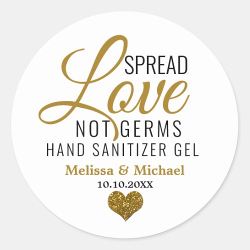 Spread Love Not Germs Sanitizer Gold Heart Classic Round Sticker