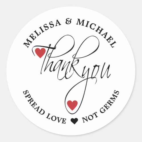 Spread Love Not Germs Sanitizer Wedding Thank You Classic Round Sticker